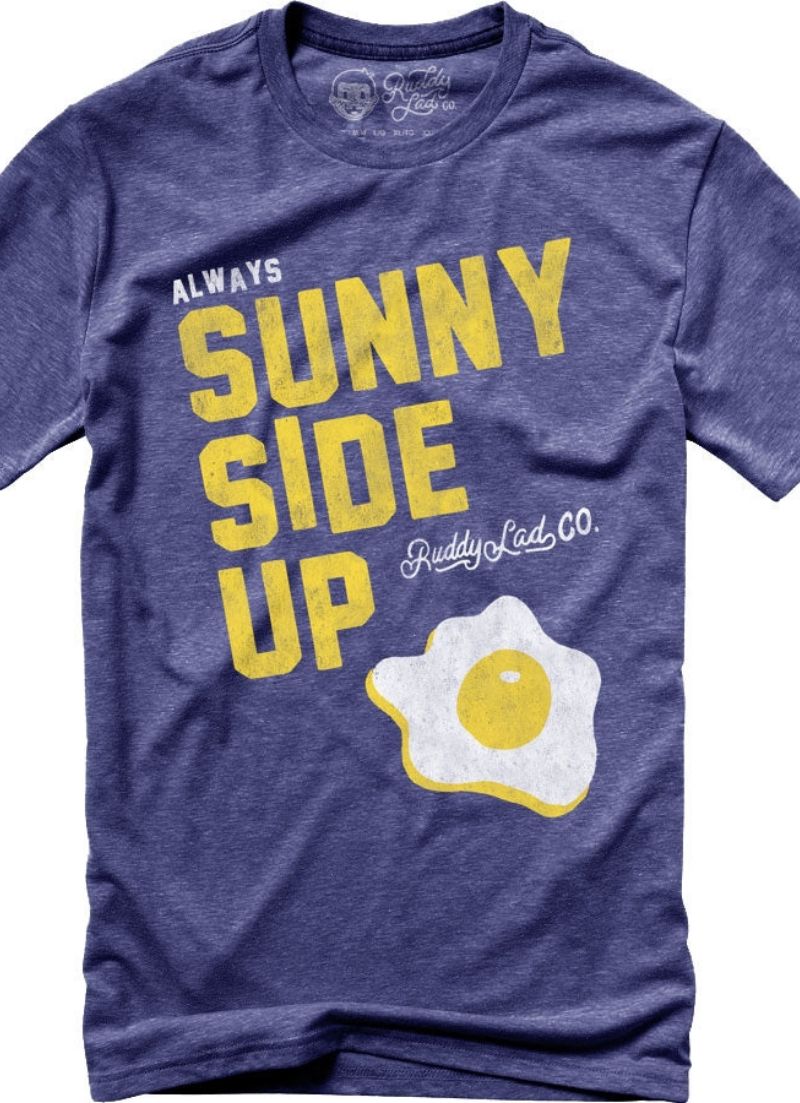 Ruddy Lad - Sunny Side Up T-Shirt